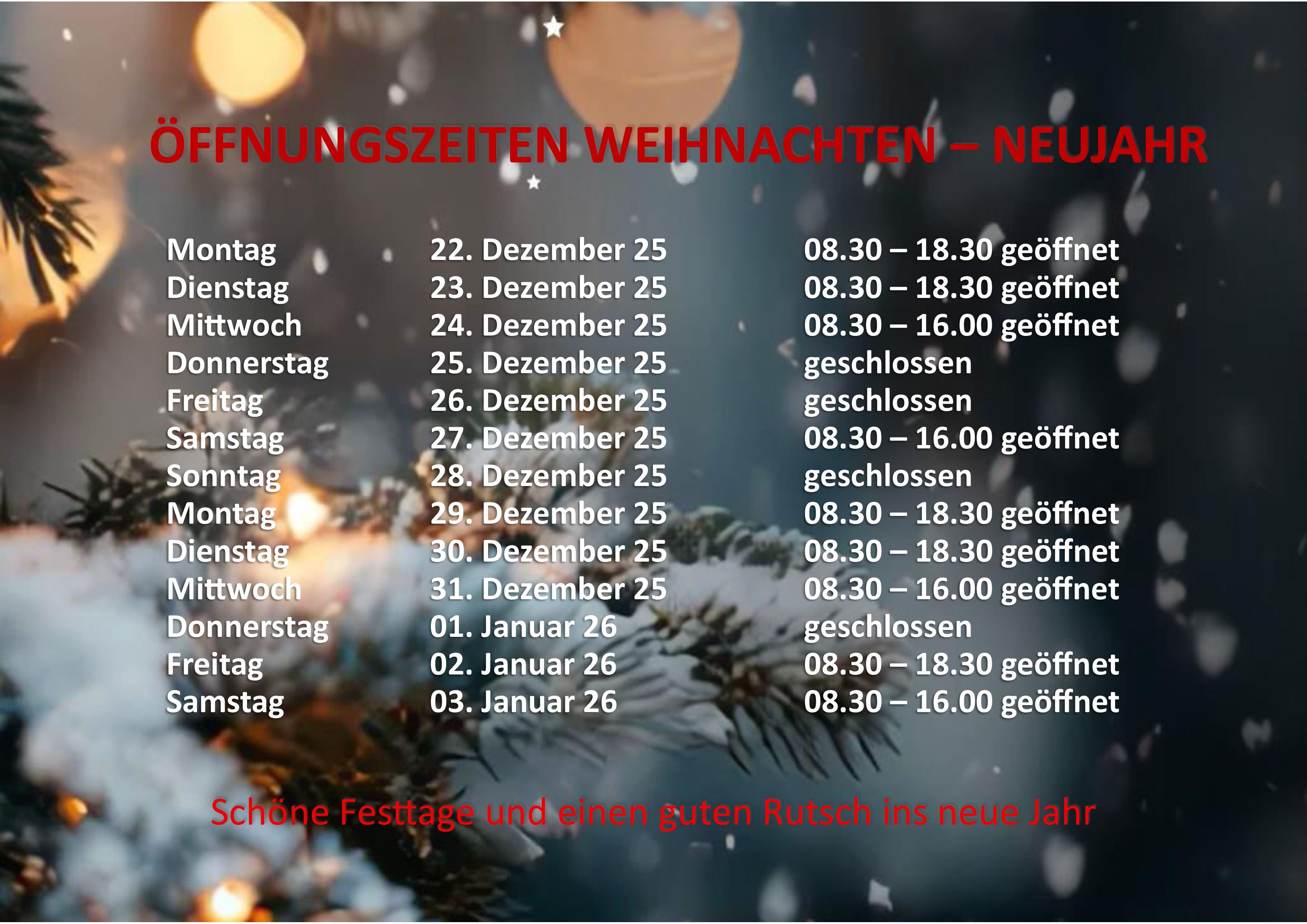  &Ouml;ffnungszeiten Weihnachten-Neujahr